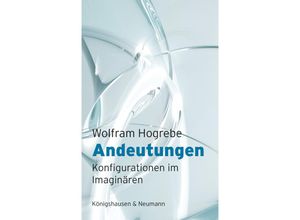 9783826084867 - Andeutungen - Wolfram Hogrebe Kartoniert (TB)