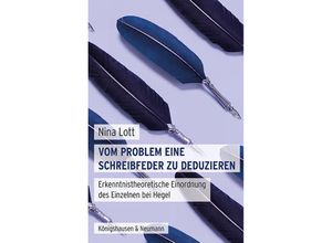 9783826085284 - Vom Problem eine Schreibfeder zu deduzieren - Nina Lott Kartoniert (TB)