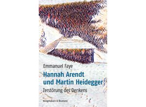 9783826087110 - Hannah Arendt und Martin Heidegger - Emmanuel Faye Kartoniert (TB)