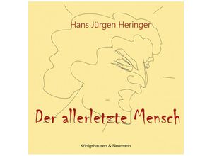 9783826087554 - Der allerletzte Mensch - Hans Jürgen Heringer Kartoniert (TB)