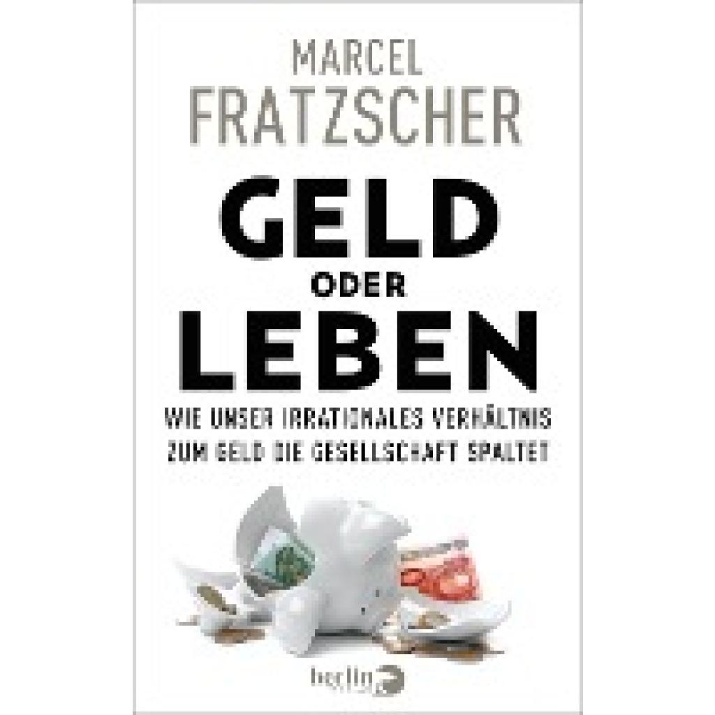 9783827014566 - Fratzscher Marcel Geld oder Leben