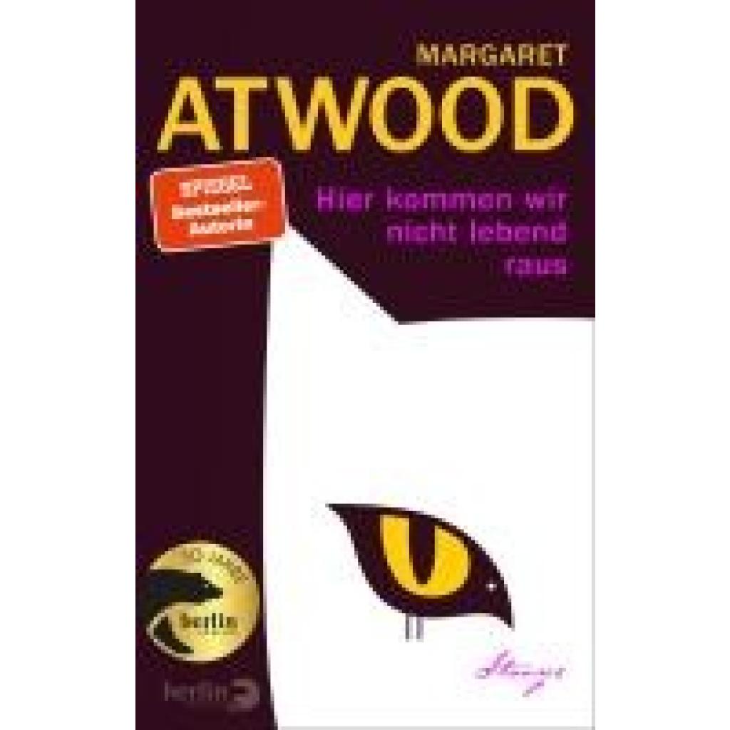 9783827014740 - Atwood Margaret Hier kommen wir nicht lebend raus