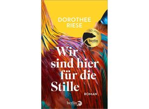 9783827014931 - Wir sind hier für die Stille - Dorothee Riese Gebunden