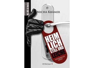 9783827193384 - Heimlich still und Leiche - Micha Krämer Kartoniert (TB)