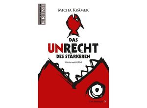 9783827195739 - Niemeyer Krimi   Das Unrecht des Stärkeren - Micha Krämer Kartoniert (TB)