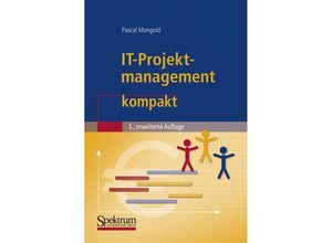 9783827419378 - IT-Projektmanagement kompakt - Pascal Mangold Kartoniert (TB)