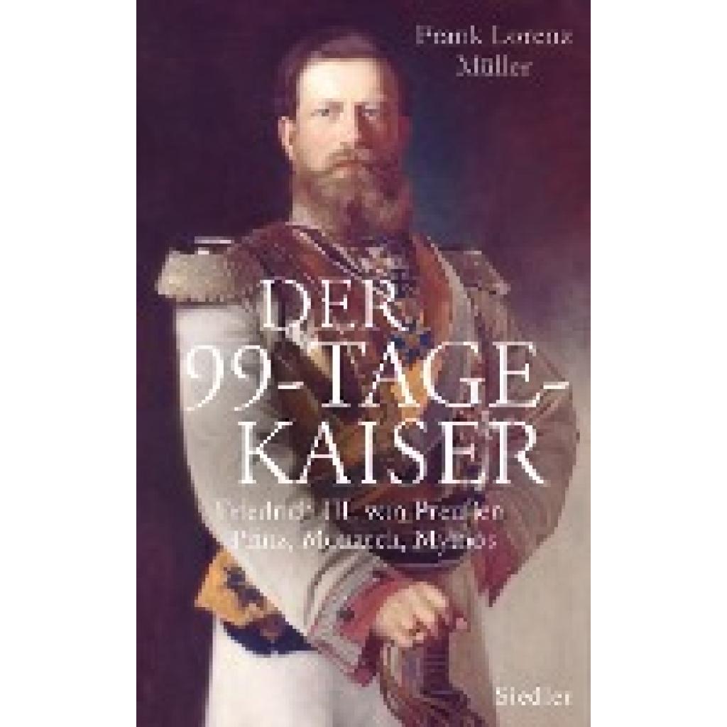 9783827500175 - Der 99-Tage-Kaiser - Frank L Müller Gebunden