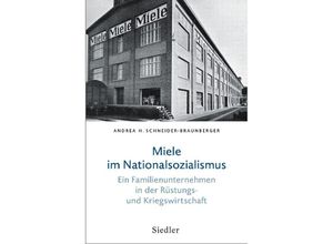 9783827501882 - Miele im Nationalsozialismus - Andrea H Schneider-Braunberger Gebunden