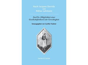 9783828204430 - Nach Jacques Derrida und Niklas Luhmann Gebunden