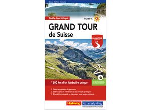 9783828308435 - Hallwag Führer   Grand Tour de Suisse Touring Guide - Roland Baumgartner Peter-Lukas Meier Kartoniert (TB)