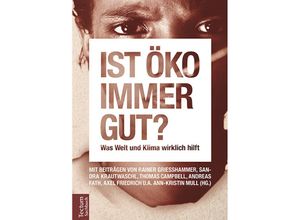 9783828838444 - Tectum Sachbuch   Ist öko immer gut? - Ann-Kristin Mull Kartoniert (TB)