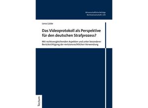 9783828845466 - Das Videoprotokoll als Perspektive für den deutschen Strafprozess? - Lena Lüske Kartoniert (TB)