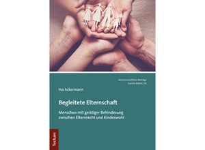 9783828846463 - Begleitete Elternschaft - Ina Ackermann Kartoniert (TB)