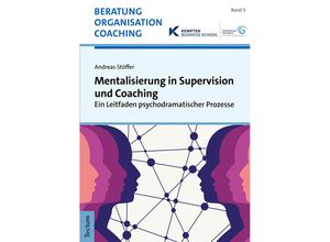 9783828848047 - Mentalisierung in Supervision und Coaching - Andreas Stöffer Kartoniert (TB)