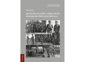 9783828849037 - Karl Kaufmann (1900-1969) und die Ideologie des Nationalsozialismus - Daniel Meis Kartoniert (TB)