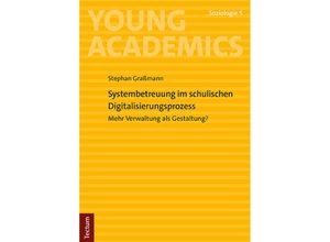 9783828849129 - Systembetreuung im schulischen Digitalisierungsprozess - Stephan Graßmann Kartoniert (TB)