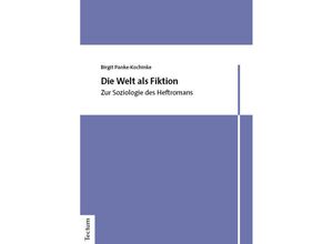 9783828849334 - Die Welt als Fiktion - Birgit Panke-Kochinke Kartoniert (TB)