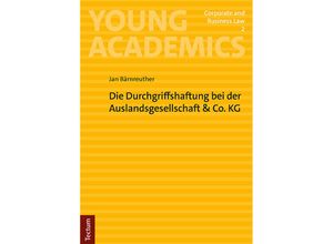 9783828849822 - Die Durchgriffshaftung bei der Auslandsgesellschaft & Co KG - Jan Bärnreuther Kartoniert (TB)