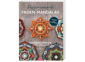 9783828940529 - Faszinierende Faden-Mandalas - Inga Savage Hochwertige Broschur