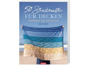 9783828940741 - 50 Strickmuster für Decken - inspiriert von der Natur Hochwertige Broschur