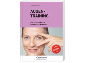 9783828954632 - Augentraining Orbisana - Simone Fischer Hochwertige Broschur