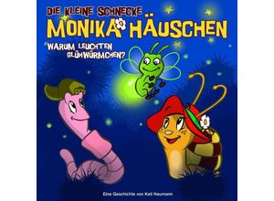 9783829121194 - Die kleine Schnecke Monika Häuschen Audio-CDs 3 Warum leuchten Glühwürmchen? 1 Audio-CD 1 Audio-CD - Kati Naumann (Hörbuch)