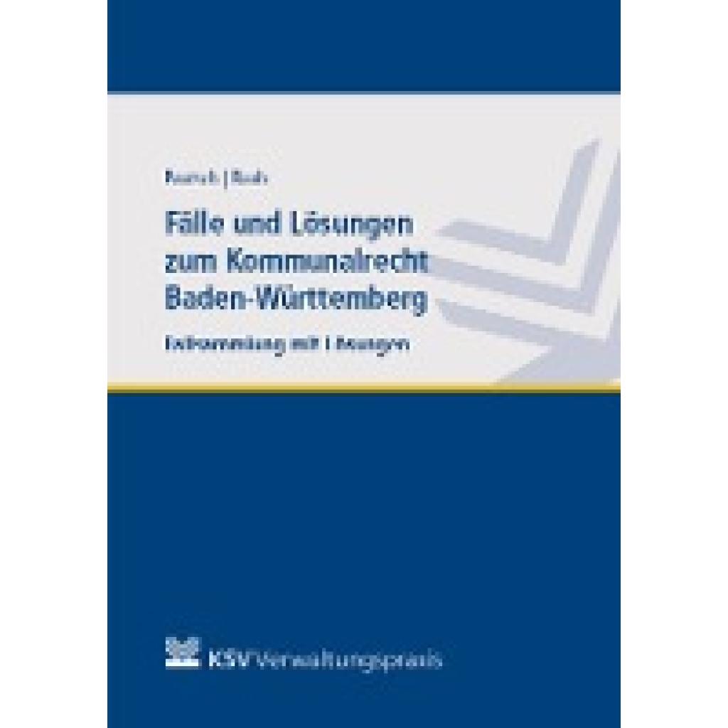 9783829315616 - Fälle und Lösungen zum Kommunalrecht Baden-Württemberg - Arne Pautsch Andreas Raab Kartoniert (TB)