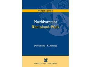 9783829316002 - Nachbarrecht Rheinland-Pfalz - Wolfgang Schlick Kartoniert (TB)