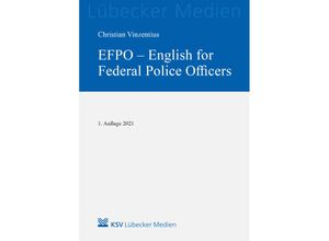 9783829316873 - Lübecker Medien   EFPO - English for Federal Police Officers - Christian Vinzentius Kartoniert (TB)