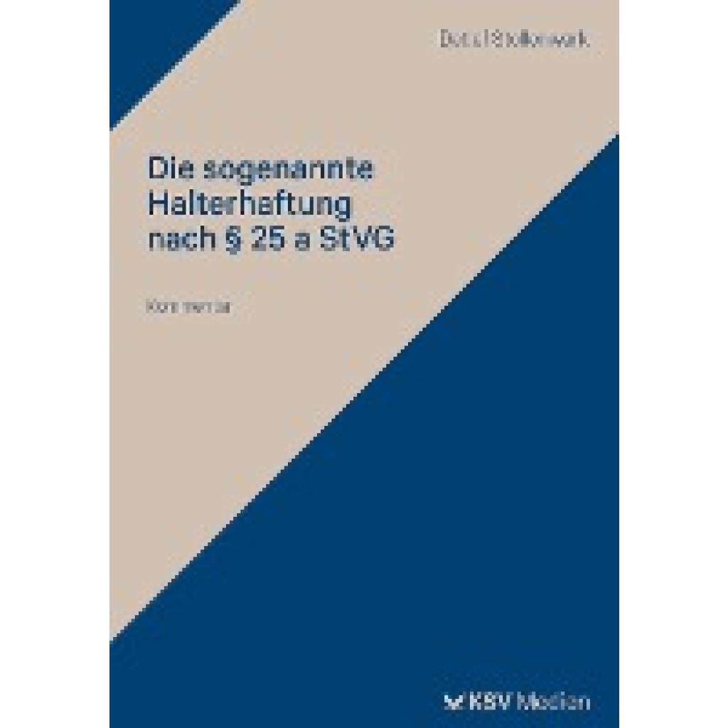 9783829318310 - Stollenwerk Detlef Die sogenannte Halterhaftung nach § 25 a StVG