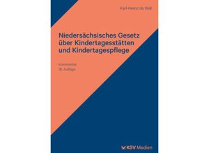 9783829319140 - Niedersächsisches Gesetz über Kindertagesstätten und Kindertagespflege - Karl H de Wall Kartoniert (TB)