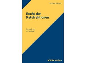 9783829319249 - Recht der Ratsfraktionen - Hubert Meyer Kartoniert (TB)