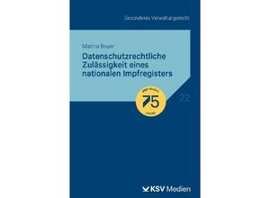 9783829319485 - Datenschutzrechtliche Zulässigkeit eines nationalen Impfregisters - Marina E Boyer Kartoniert (TB)