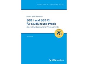 9783829319577 - SGB II und SGB XII für Studium und Praxis (Bd 1 3) - Michael Grosse Dirk Weber Michael Wesemann Kartoniert (TB)