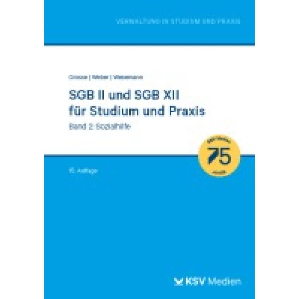 9783829319911 - Grosse Michael SGB II und SGB XII für Studium und Praxis (Bd 2 3)