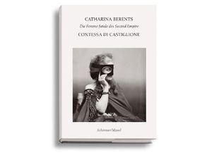 9783829609760 - Contessa di Castiglione - Catharina Berents Gebunden