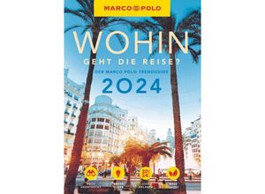 9783829719711 - MARCO POLO   MARCO POLO Trendguide Wohin geht die Reise? Kartoniert (TB)