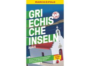 9783829719858 - Klaus Bötig - GEBRAUCHT MARCO POLO Reiseführer Griechische Inseln Ägäis Reisen mit Insider-Tipps Inklusive kostenloser Touren-App - Preis vom 22102023 045847 h