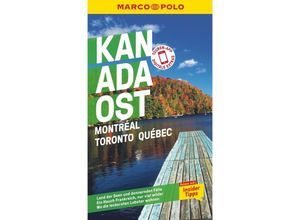 9783829731904 - MARCO POLO Reiseführer Kanada Ost Montreal Toronto Québec - Karl Teuschl Kartoniert (TB)