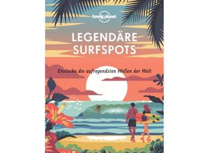 9783829736695 - Lonely Planet Bildband Legendäre Surfspots Gebunden