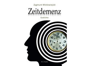 9783830119104 - Zeitdemenz - Zygmunt Wielowiejski Kartoniert (TB)