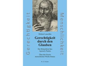 9783830194422 - Gerechtigkeit durch den Glauben - Helmut Lauschke Kartoniert (TB)