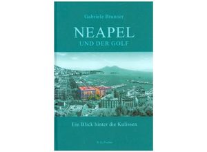 9783830194460 - Neapel und der Golf - Gabriele Brunner Gebunden