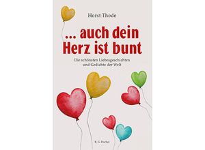 9783830194576 -  auch dein Herz ist bunt - Horst Thode Kartoniert (TB)