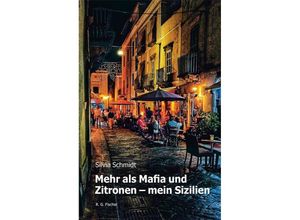 9783830194620 - Mehr als Mafia und Zitronen - mein Sizilien - Silvia Schmidt