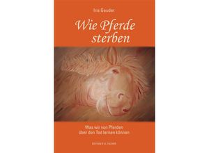 9783830195542 - Wie Pferde sterben - Iris Geuder Kartoniert (TB)