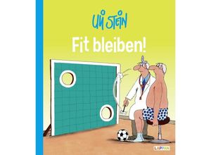 9783830335269 - Uli Stein Cartoon-Geschenke   Fit bleiben! - Uli Stein Gebunden