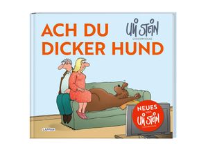 9783830336389 - Uli Stein - GEBRAUCHT Ach du dicker Hund (Uli Stein by CheekYmouse ) Neue Cartoons im Stil von Uli Stein - Preis vom 23112023 060748 h