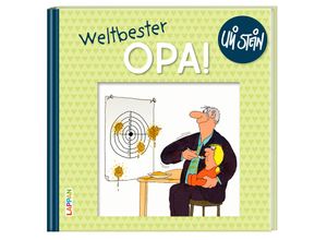 9783830345176 - Uli Stein Für dich!   Weltbester Opa! - Uli Stein Gebunden