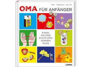 9783830345527 - Oma für Anfänger - Geertje Gort Jack Botermans Frank van Ark Gebunden